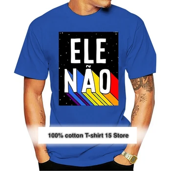 Negro camiseta-Ele Nao Brasil contra Bolsonaro Presidente 2021 de manga corta Camiseta de algodón puro de la camisa