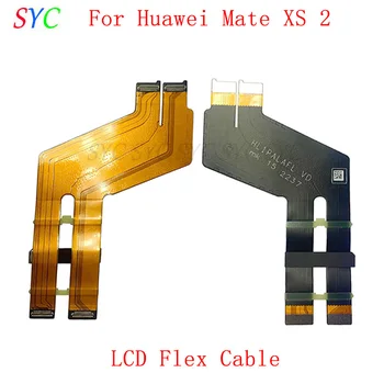ЖК-дисплей Основная плата Гибкий кабель для Huawei Mate XS 2 ЖК-разъем Запчасти для гибкого кабеля